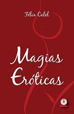 Magias Eróticas (Spanish Edition)