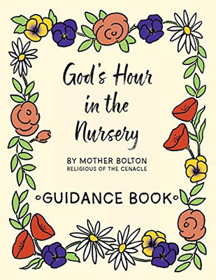 God'S Hour In The Nursery: Guidance Book