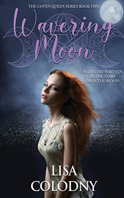 Wavering Moon (2) (The Coven Queen)