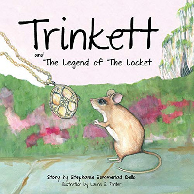 Trinkett And The Legend Of The Locket (1) (Trinkett Tales)