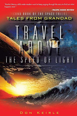 Travel Above The Speed Of Light: New Edition