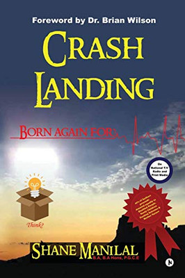 Crash Landing: Born Again For?