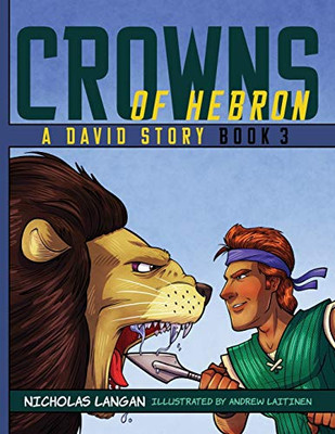 Crowns Of Hebron: A David Story: Book3 (3)