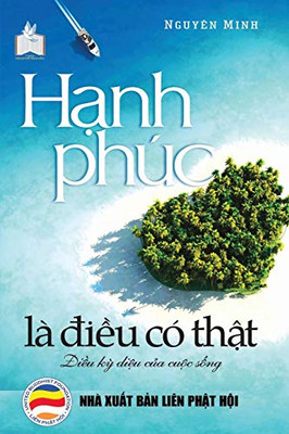 H?Nh Phúc Là Di?U Có Th?T (Vietnamese Edition)