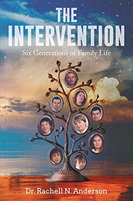 The Intervention: Six Generations Of Family Life
