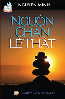 Ngu?N Chân L? Th?T (Vietnamese Edition)