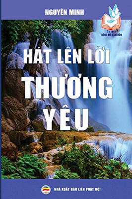 Hát Lên L?I Thuong Yêu (Vietnamese Edition)