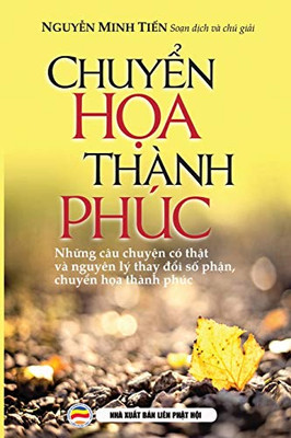 Chuy?N H?A Thành Phúc: Nguyên Lý Thay D?I S? Ph?N (Vietnamese Edition)