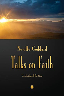 Neville Goddard: Talks On Faith