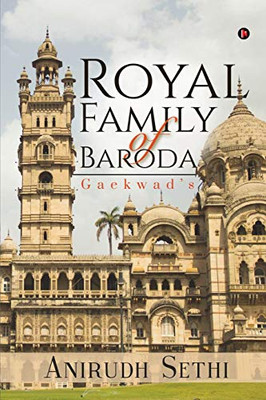 Royal Family Of Baroda: Gaekwad'S