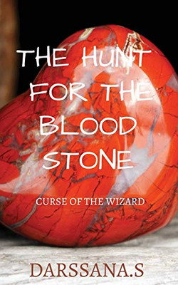 The Hunt For The Blood Stone: The Curse Of The Wizard