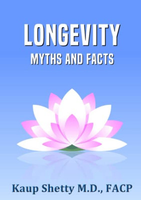 Longevity: Myths And Facts