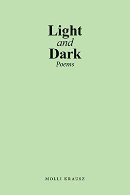 Light And Dark: Poems