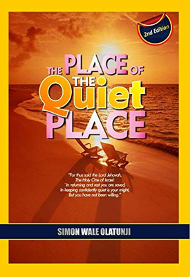 The Place Of The Quiet Place