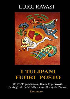 I Tulipani Fuori Posto (Italian Edition)