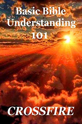 Basic Bible Understanding, 101 (Paperback)