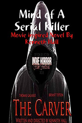 Mind Of A Serial Killer: The Carver
