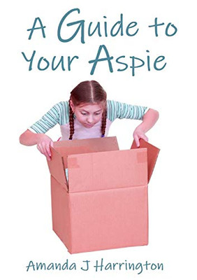 A Guide To Your Aspie