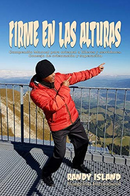 Firme En Las Alturas (Spanish Edition)