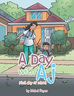 A Day With Aj: First Day Of School