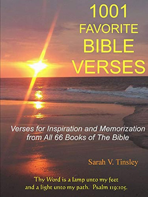 1001 Favorite Bible Verses, Verses For Inspiration And Memorization From All 66 Books Of The Bible