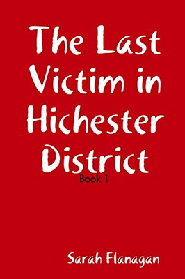 The Last Victim In Hichester: Book 1 (The Brothers Mecarnin Series)