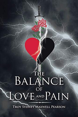 The Balance Of Love And Pain