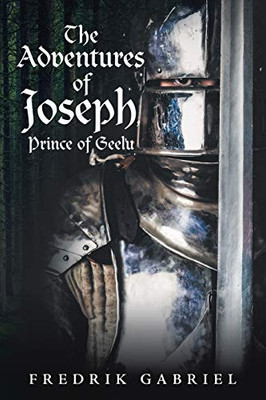 The Adventures Of Joseph, Prince Of Geelu