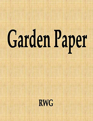 Garden Paper: 50 Pages 8.5" X 11"