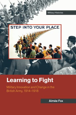 Learning To Fight (Cambridge Military Histories)