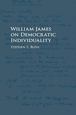 William James On Democratic Individuality