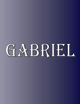 Gabriel: 100 Pages 8.5" X 11" Personalized Name On Notebook College Ruled Line Paper