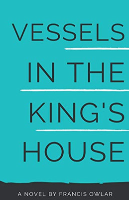 Vessels In The King'S House