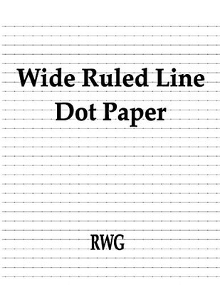 Wide Ruled Line Dot Paper: 100 Pages 8.5" X 11"