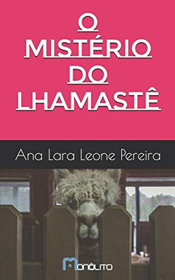 O Mistério Do Lhamastê (Portuguese Edition)