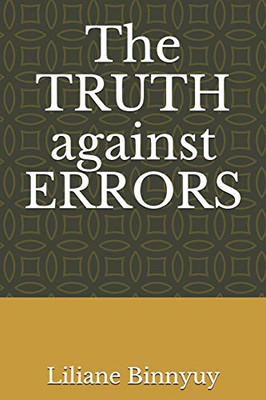 The Truth Against Errors