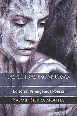 Las Sendas Escabrosas: Editorial Primigenios Poesía (Spanish Edition)