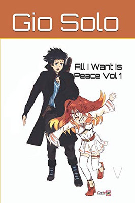 All I Want Is Peace