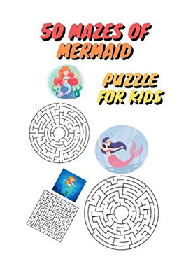 50 Mazes For Kids: Mermaid Mazes (1)