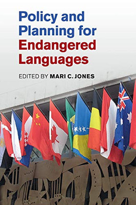 Policy And Planning For Endangered Languages