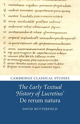 The Early Textual History Of Lucretius' De Rerum Natura (Cambridge Classical Studies)