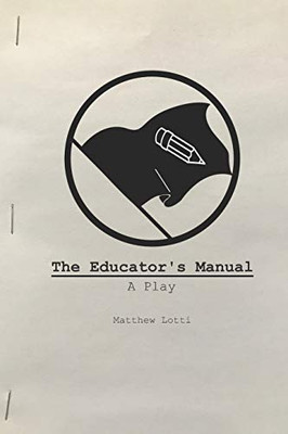 The Educator'S Manual