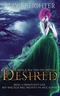 Desired: An Urban Fantasy Novella (Helena Hawthorn Series)