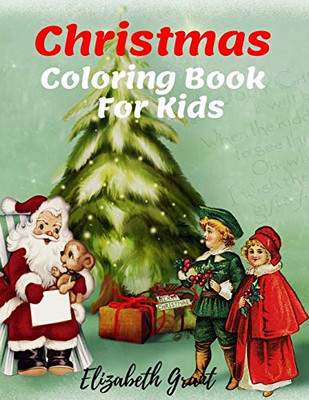 Christmas Coloring Book For Kids: Inspirational Activity Book For Kids / Amazing Christmas Gift For Girls And Boys / Free Bible Word Search & Sudoku / Houers Good Fun / 8,5 X 11 Inch