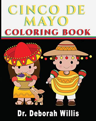 Cinco De Mayo: Coloring Book