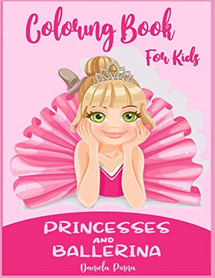 Coloring Book For Kids Princesses And Ballerina