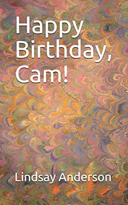 Happy Birthday, Cam! (Cameron Carlton)