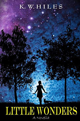 Little Wonders: A Novella