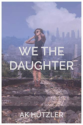 We The Daughter