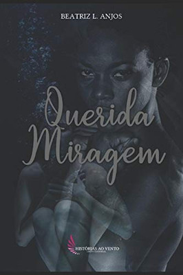 Querida Miragem (Mulheres) (Portuguese Edition)